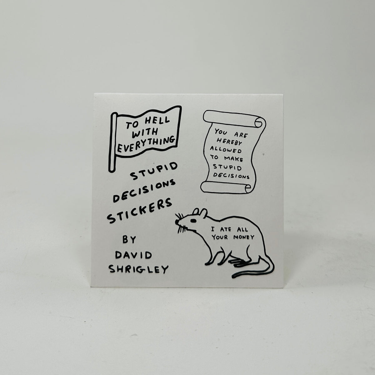 David Shrigley Sticker Pack Stupid Decisions