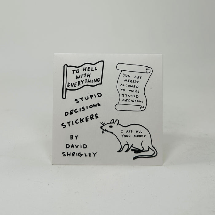 David Shrigley Sticker Pack Stupid Decisions