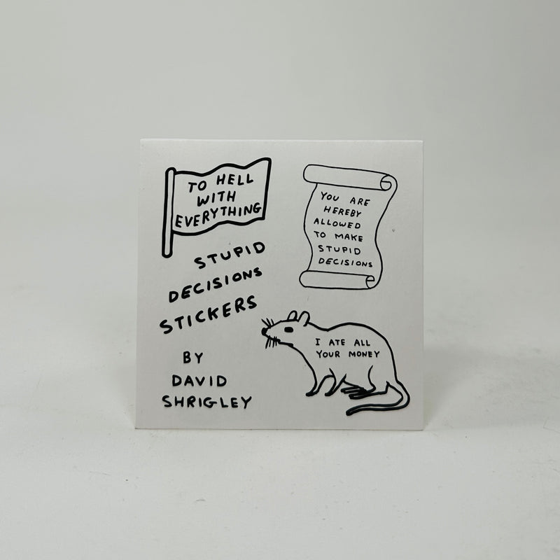 David Shrigley Sticker Pack Stupid Decisions