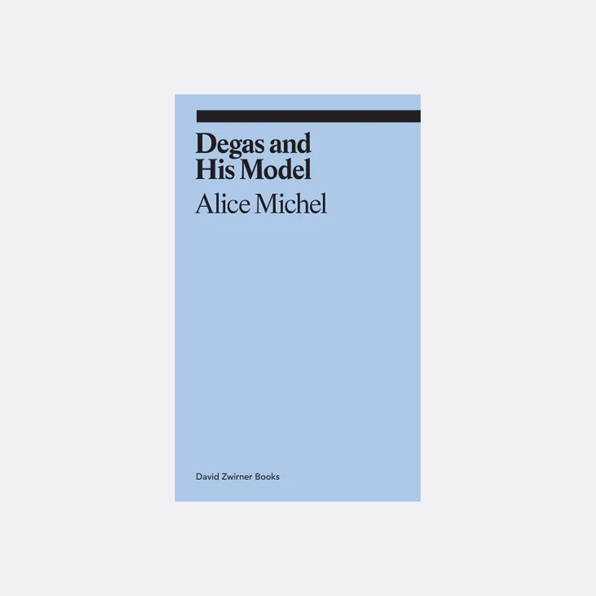 Degas and His Model (Ekphrasis Collection)