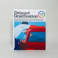 Delayed Gratification #54 - Last to Breaking News