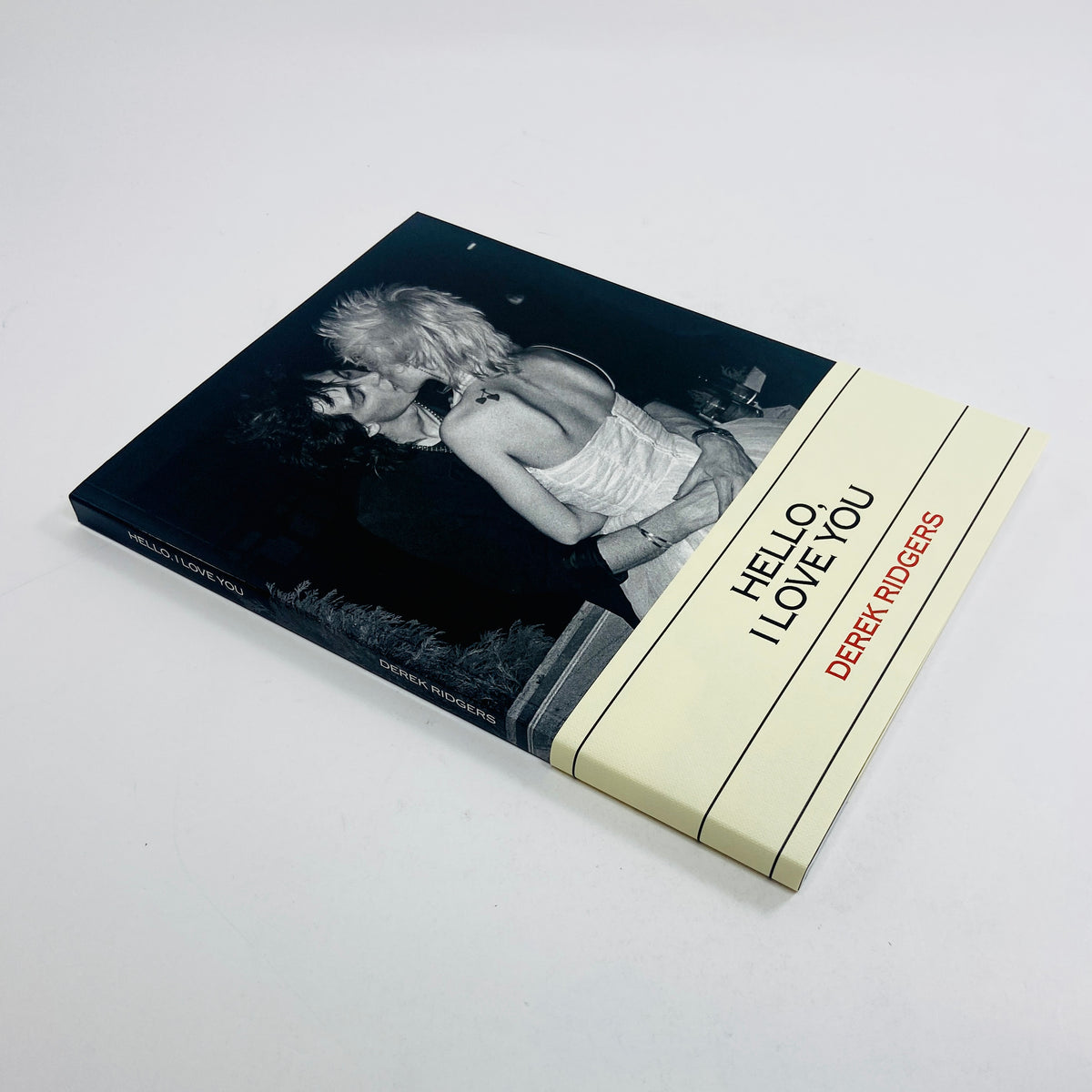 Derek Ridgers - Hello, I Love You