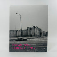 Dream On - Berlin, The 90s