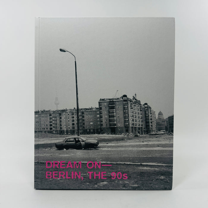 Dream On - Berlin, The 90s