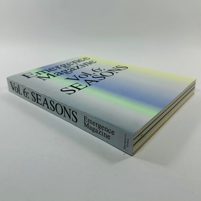 Emergence #6 - Seasons