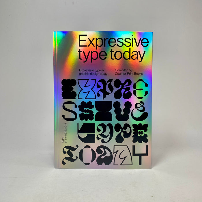 Expressive Type - Expressive Type in Graphic Design Today