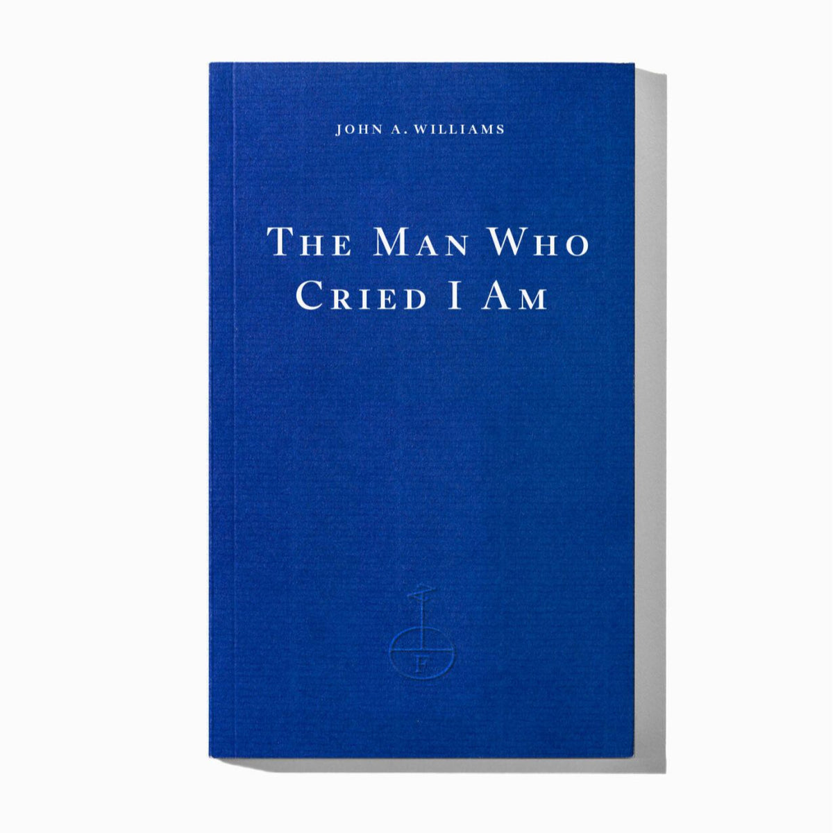 The Man Who Cried I Am