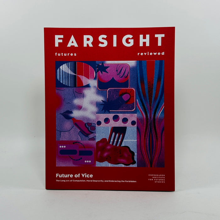 Farsight #17 - The Future of Vice
