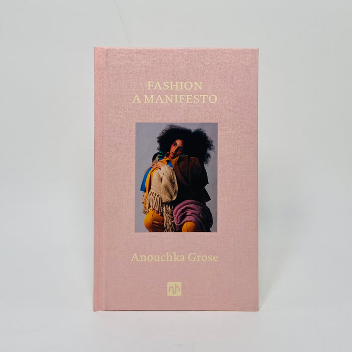 Fashion - A Manifesto