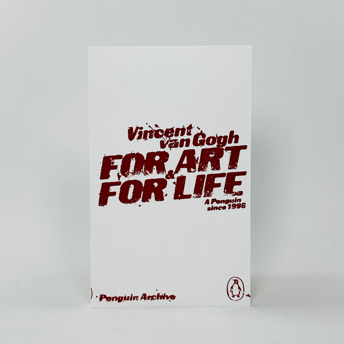 For Art and for Life - VIncent van Gogh