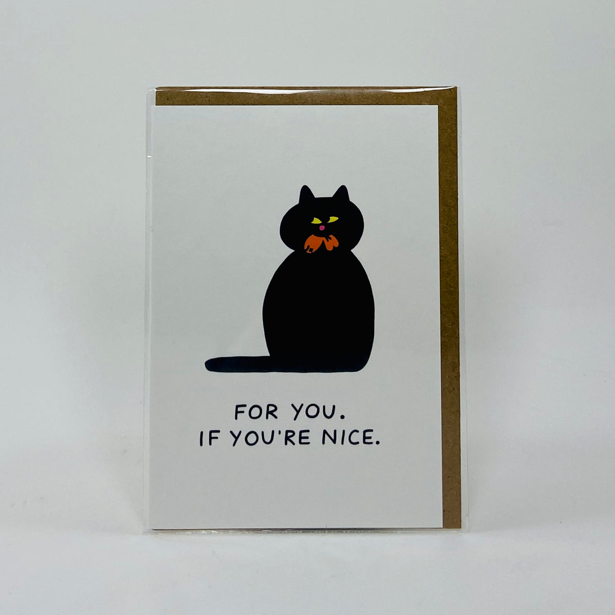 For Your If You're Nice - Wrap Card