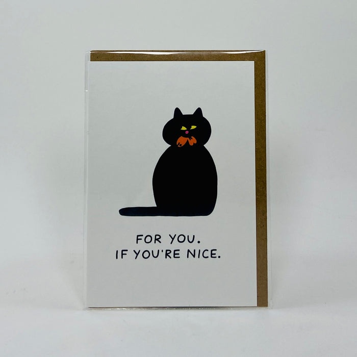 For Your If You're Nice - Wrap Card