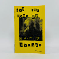 For the Love of Dennis Cooper