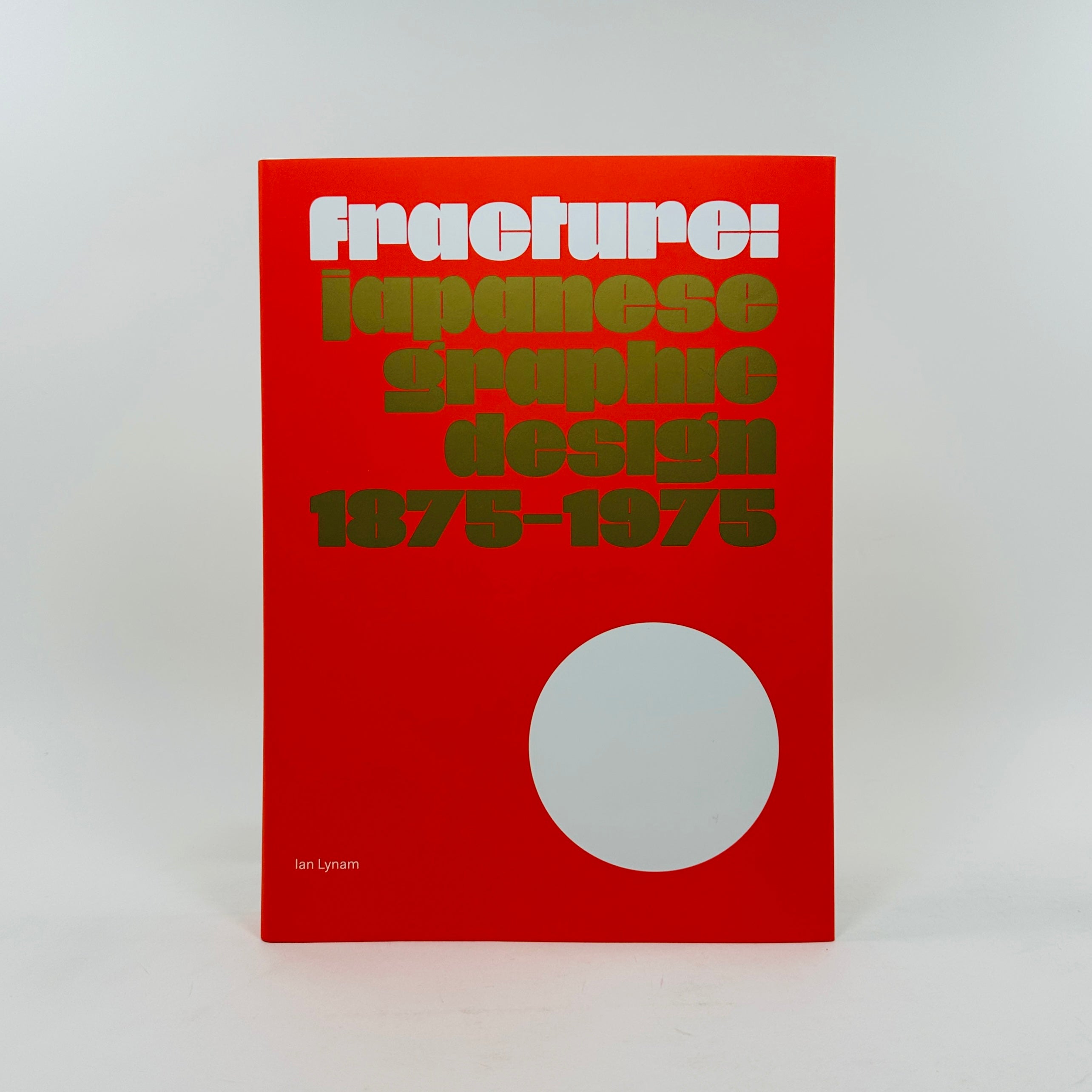Fracture - Japanese Graphic Design 1875–1975 – UNITOM
