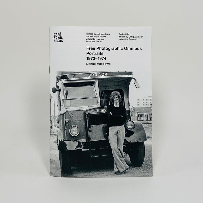Free Photographic Omnibus Portraits 1973 – 1974 - Daniel Meadows (Signed Copy)