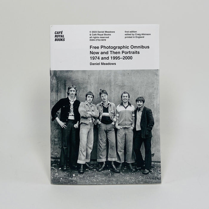Free Photographic Omnibus, Now and Then Portraits 1974 and 1995–2000 - Daniel Meadows (Signed Copy)