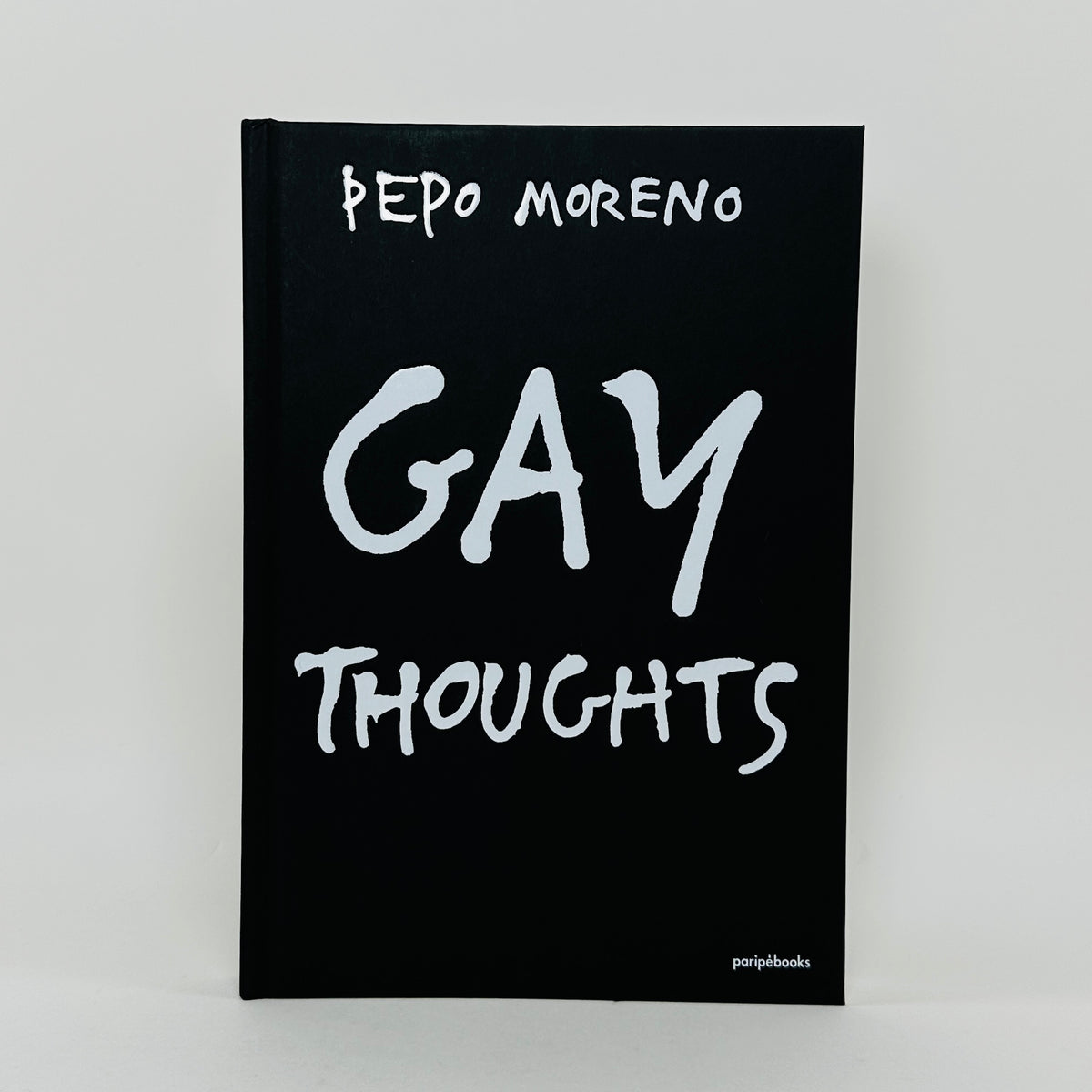 Gay Thoughts - Pepo Moreno
