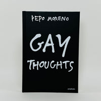 Gay Thoughts - Pepo Moreno