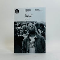Glastonbury 1984-2000 - Ian Summer