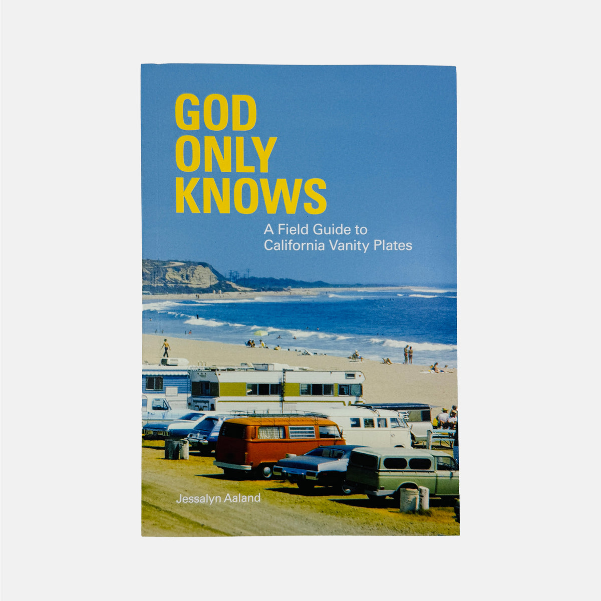 God Only Knows: A Field Guide to California Vanity Plates