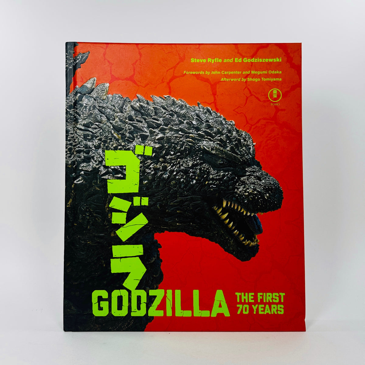 Godzilla - The First 70 Years : The Official Illustrated History of the Japanese Productions