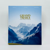 Grand Trails - A Global Anthology of Trail Running