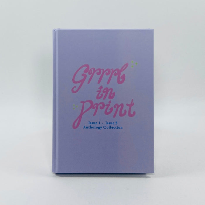Grrrl in Print - Anthology Collection