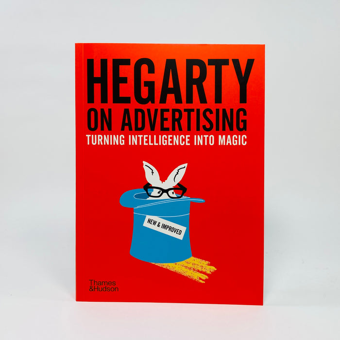 Hegarty on Advertising - Turning Intelligence into Magic