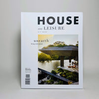 House & Leisure #13 - Unearth Living With Nature