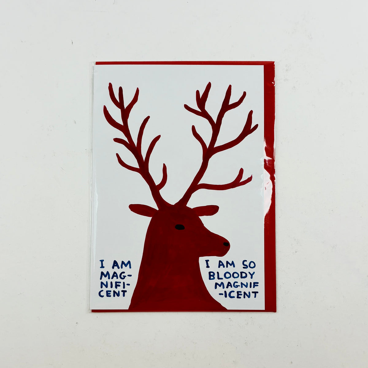 I Am Magnificent, I Am So Bloody Magnificent - David Shrigley Christmas Card