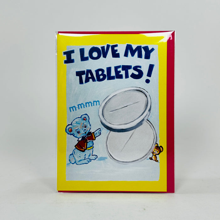 I Love My Tablets - Magda Archer Card