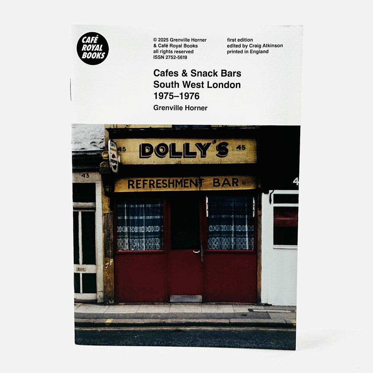 Grenvillle Horner - Cafes & Snack Bars South West London 1975-1976