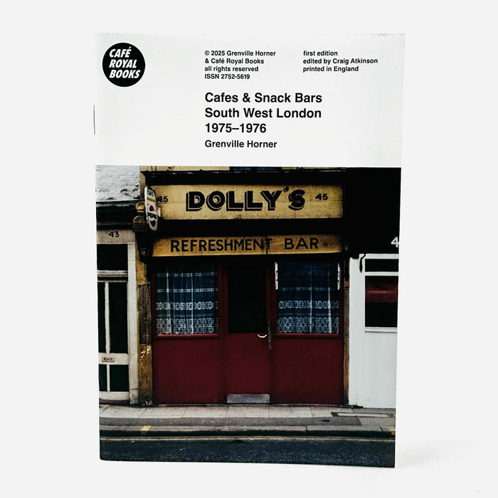 Grenvillle Horner - Cafes & Snack Bars South West London 1975-1976