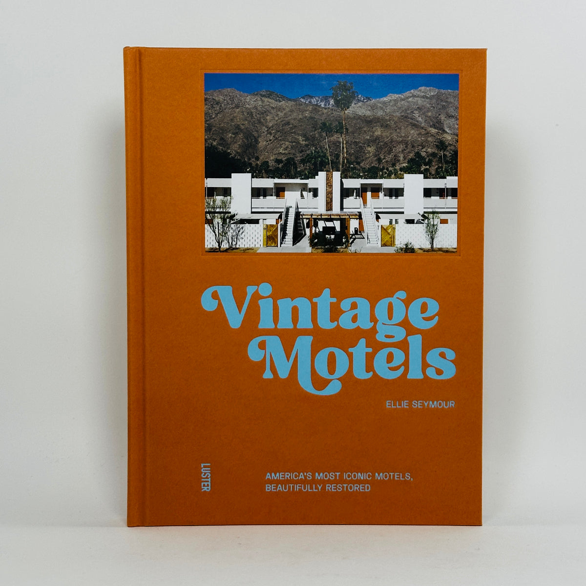 Vintage Motels - America’s Most Iconic Motels, Beautifully Restored