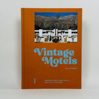Vintage Motels - America’s Most Iconic Motels, Beautifully Restored