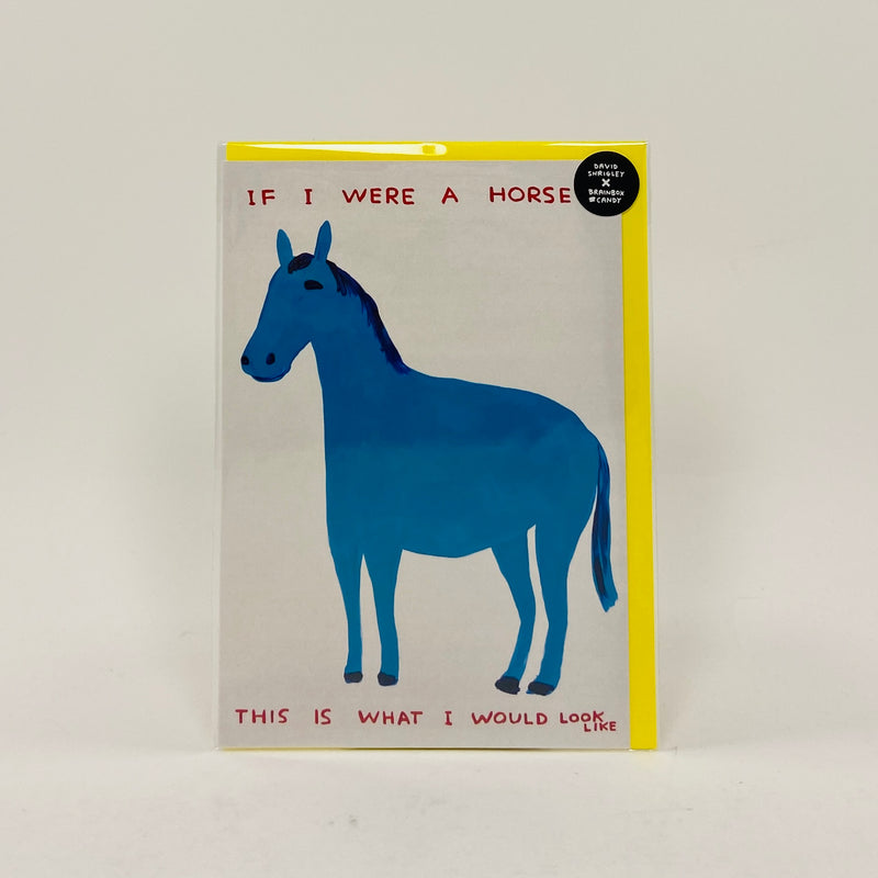 If I Were a Horse - David Shrigley Card