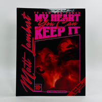 If You Can Reach My Heart, You Can Keep It - Matt Lambert