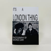 It's A London Thing - George Carr