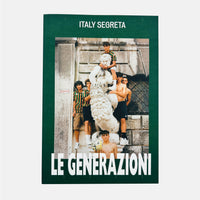 Italy Segreta - Le Genarazioni