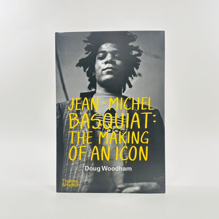 Jean-Michel Basquiat - The Making of an Icon