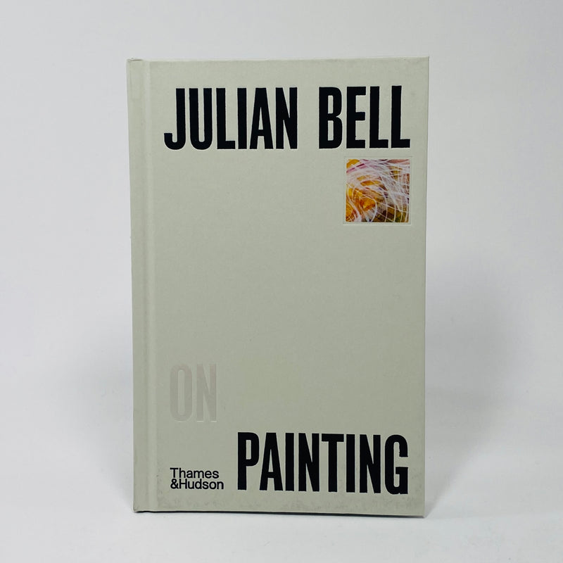 Julian Bell On Painting