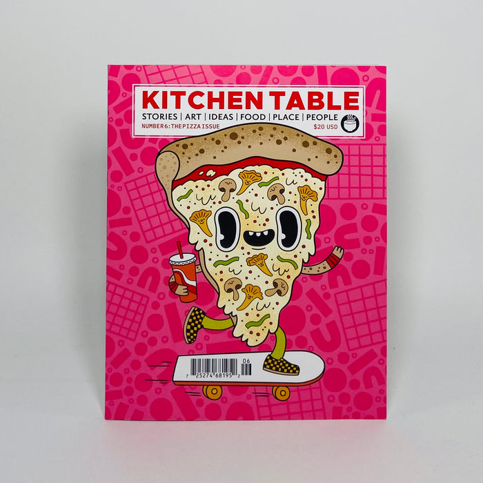 Kitchen Table #6 - The Pizza Issue