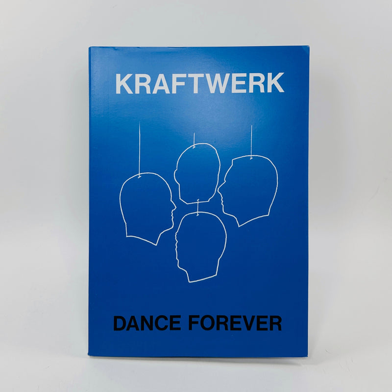 Kraftwerk - Dance Forever