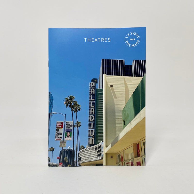 L.A.Signs Zine #4 - Theatres