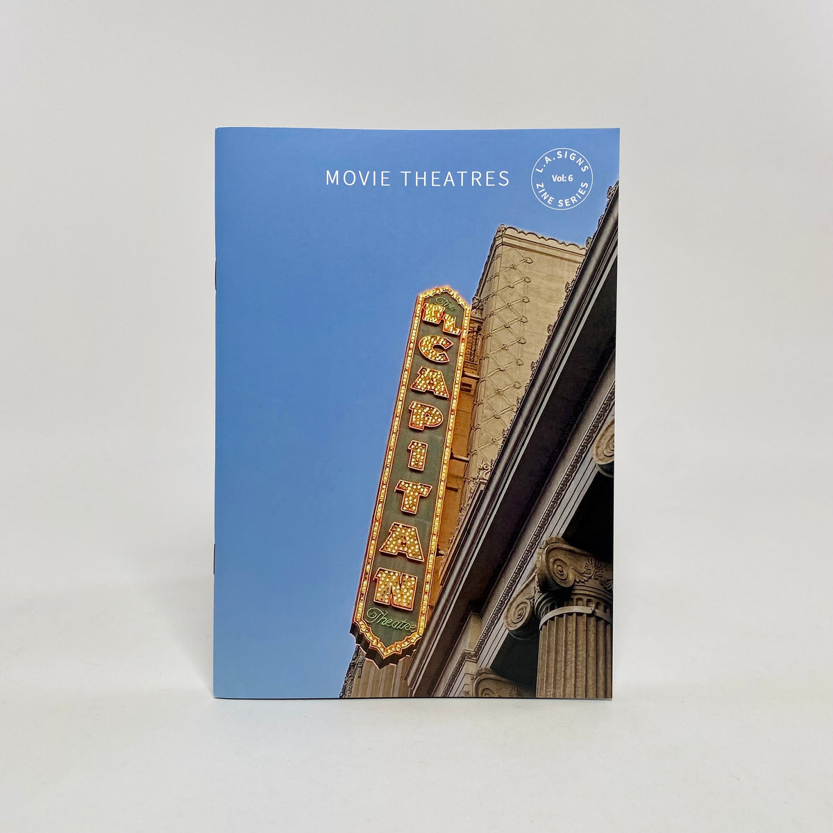 L.A.Signs Zine #6 - Movie Theatres