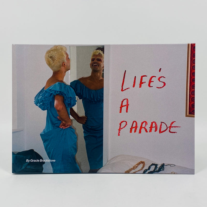 Life's A Parade - Gracie Brackstone