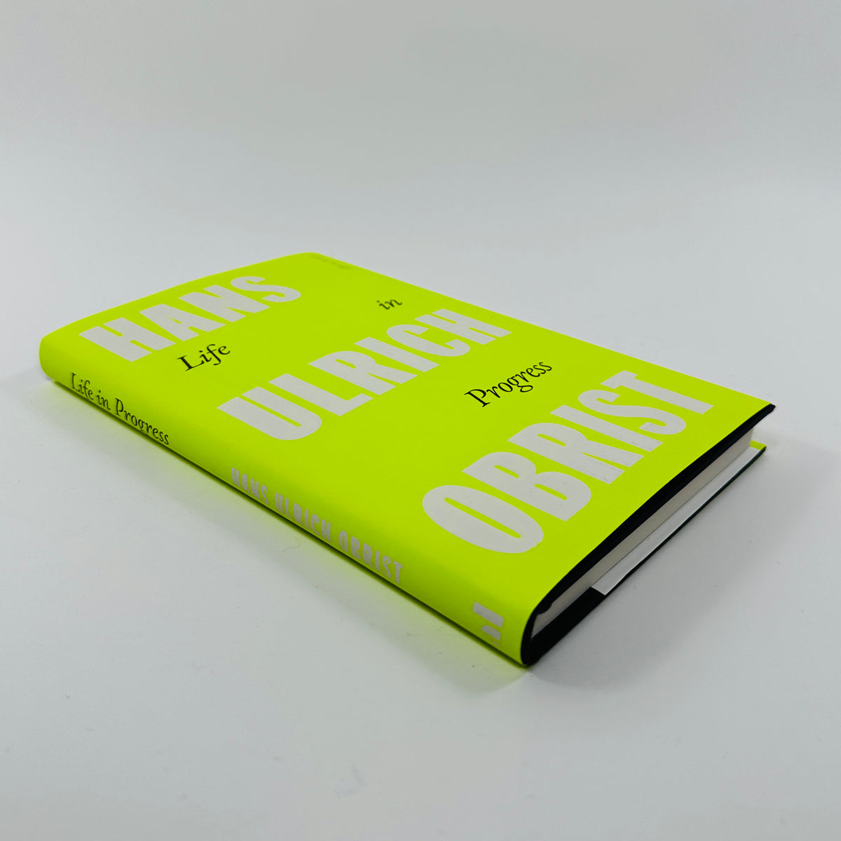Life in Progress - Hans Ulrich Obrist