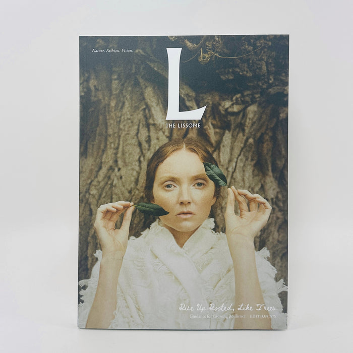 Lissome #5 - Rise Up Rooted, Like Trees