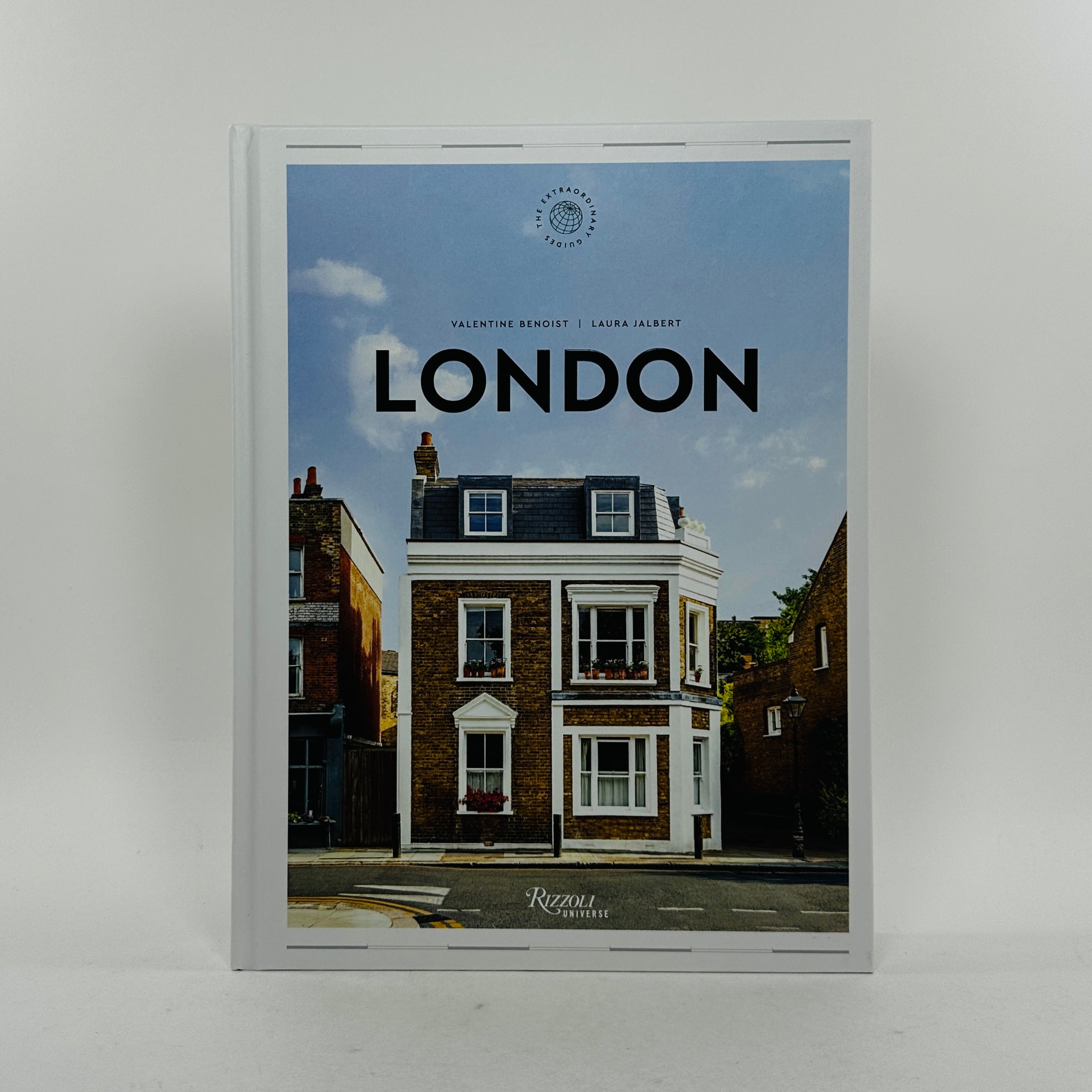 London - The Extraordinary Guide - An Insider Tour of Art, Food