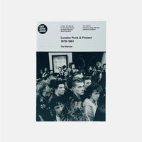 London Punk & Protest - 1979-1981 - Yan Morvan